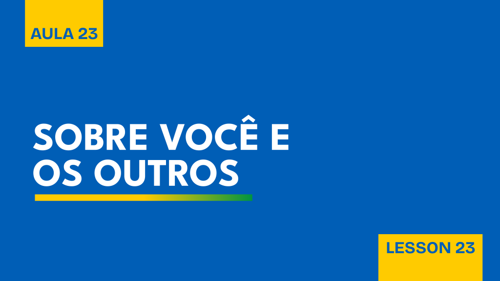 Brazilian Portuguese online lesson modules and learning materials.